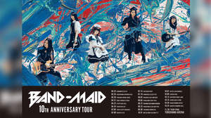 BAND-MAID、10周年記念ツアー開催決定。5月、8月には全米ツアー＋全米フェス出演決定