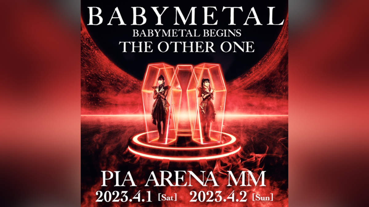 BABYMETAL、新章へ向けた＜BABYMETAL BEGINS - THE OTHER ONE -＞開催