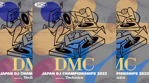 最強のDJが決定する大会＜DMC JAPAN DJ CHAMPIONSHIPS 2023 supported by Technics＞開幕