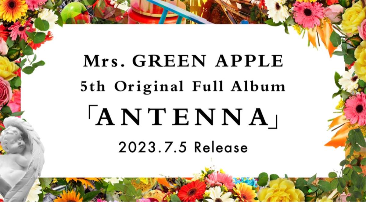 Mrs. GREEN APPLE、ニューアルバム『ANTENNA』発売日＆FC限定“JAM'S
