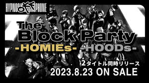 ヒプマイ、2作同時発売EPは『The Block Party -HOMIEs-』『The Block Party -HOODs-』