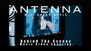 Mrs. GREEN APPLE、バレーボール日本代表応援ソング「ANTENNA」MV撮影の裏側を公開