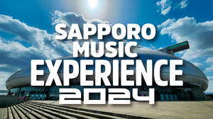 札幌ドーム初の音楽フェス＜SAPPORO MUSIC EXPERIENCE 2024＞にファンキー加藤出演決定。OPアクトにChevon、TRIPLANE