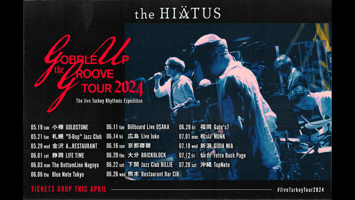 the HIATUS、ジャズクラブツアー＜Jive Turkey＞拡大版は全国17ヶ所各2 ...